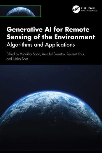 Cover of Generative AI for Remote Sensing of the Environment: Algorithms and Applications